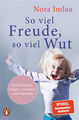 Nora Imlau / So viel Freude, so viel Wut