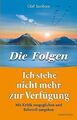 Ich stehe nicht mehr zur Verfügung - Die Folgen. ... | Buch | Zustand akzeptabel