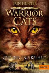 Warrior Cats Staffel 3/04. Die Macht der drei. Zeit der Dunkelheit von Erin...