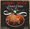 Zomby Woof - 7" Single - Dora´s Drive-Mary Walking Through The Woods - Jupiter