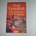 Roman "Der Medicus von Saragossa"  von Gordon, Noah