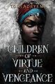 Tomi Adeyemi / Children of Virtue and Vengeance /  9781250232441