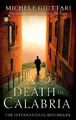 A Death In Calabria (Michele Ferrara) by Giuttari, Michele 0349123098