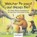 Welcher Po passt auf dieses Klo? [Pappbilderbuch]