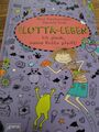 Mein Lotta-Leben 05. Ich glaub, meine Kröte pfeift von Alice Pantermüller