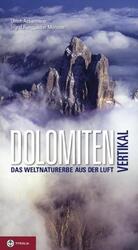 Dolomiten vertikal Ingrid Runggaldier Moroder