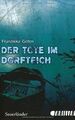 Der Tote im Dorfteich von Gehm, Franziska | Buch | Zustand gut