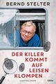 Der Killer kommt auf leisen Klompen Bernd Stelter