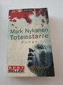 Totenstarre- Mark Nykanen | Roman|