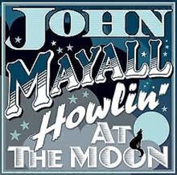 Howling at the Moon von John Mayall | CD | Zustand sehr gutGeld sparen & nachhaltig shoppen!