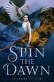 Spin the Dawn (The Blood Of Stars) by Elizabeth Lim 0593118448 FREE Shipping