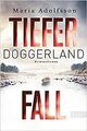 Doggerland. Tiefer Fall (Ein Doggerland-Krimi 2)