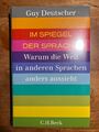 Im Spiegel der Sprache | Guy Deutscher | OVP!