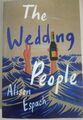 The Hochzeit People Von Alison Espach (Englisch, Taschenbuch) Brandneu Buch