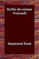 Kritik Der Reinen Vernunft von Kant, Immanuel | Buch | Zustand gut