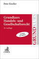 Grundkurs Handels- und Gesellschaftsrecht | Peter Kindler | 2023 | deutsch