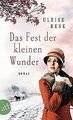 Das Fest der kleinen Wunder: Roman (Die Ostpreußen Saga,... | Buch | Zustand gut