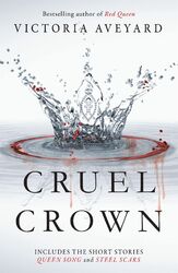 Cruel Crown | Two Red Queen Short Stories | Victoria Aveyard | Englisch | Buch