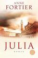 ss/Julia: Roman von Fortier, Anne | Buch | Zustand gut