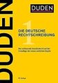 Duden - Die deutsche Rechtschreibung: Das umfassend... | Buch | Zustand sehr gut