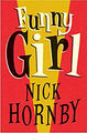 Funny Girl : ein Roman Hardcover Nick