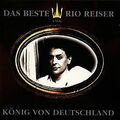 König von Deutschland - Das Beste von Rio Reiser von Reise... | CD | Zustand gut