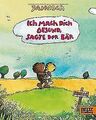 Ich mach dich gesund, sagte der Bär: Vierfarbiges... | Buch | Zustand akzeptabel