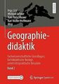 Geographiedidaktik: Fachwissenschaftliche Grundlage... | Buch | Zustand sehr gut