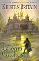 Kristen Britain The Dream Gatherer (Taschenbuch) Green Rider