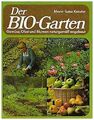 Der Bio-Garten - Gemüse, Obst und Blumen naturgem... | Buch | Zustand akzeptabel