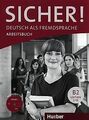 Sicher! B2: Deutsch als Fremdsprache / Arbeitsbuch mit A... | Buch | Zustand gut