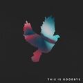 IMMINENCE - THIS IS GOODBYE NEUE CD