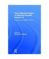 The Collected Papers of Bertrand Russell: Prophecy and Dissent, 1914-16, Bertran