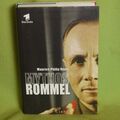 Maurice Philip Remy - Mythos Rommel