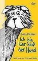 Ich bin hier bloß der Hund | Buch | 9783423625517