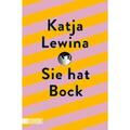 Lewina, Katja: Sie hat Bock