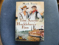 Tom Sawyer und Huckleberry Finn von MARK TWAIN, Bassermann Verlag 2009