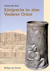 Königreiche im alten Vorderen Orient (Zaberns Bildb... | Buch | Zustand sehr gutGeld sparen und nachhaltig shoppen!