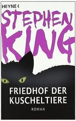 Friedhof der Kuscheltiere: Roman von King, Stephen | Buch | Zustand gutGeld sparen und nachhaltig shoppen!