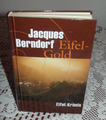 Eifel-Gold-Kriminalroman von Jacques Berndorf  gebundene Ausgabe  2009