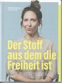 "Der Stoff aus dem die Freiheit ist" von Nathalie Schaller