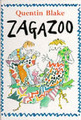 Zagazoo (Ein Tom Maschler Buch) - Blake, Quentin