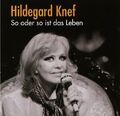 Hildegard Knef - So oder so ist das Leben