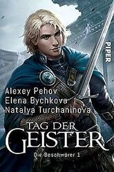 Tag der Geister: Die Beschwörer 1 von Pehov, Alexey, Byc... | Buch | Zustand gutGeld sparen & nachhaltig shoppen!