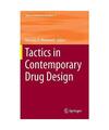 Tactics in Contemporary Drug Design