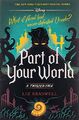 Part of Your World: A Twisted Tale by Braswell, Liz 1368013813 FREE Shipping