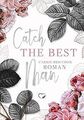 Catch the Best Man von Carrie Brigthon | Buch | Zustand gut