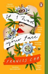 If I Had Your Face | Frances Cha | 2021 | englisch