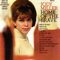 JODY MILLER - Home of the Brave - The Story of - Pop CD