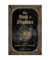 The Book of Shadows: A Journal of Magick, Spells, & Rituals, Anastasia Greywolf